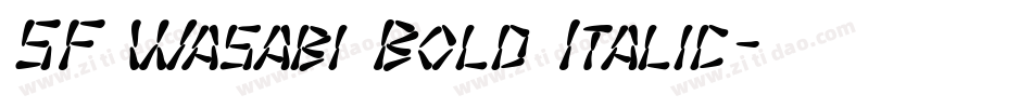 SF Wasabi Bold Italic字体转换
